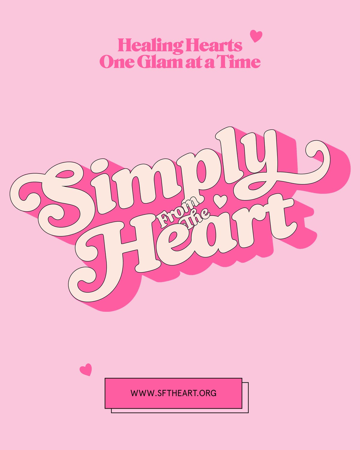 Simply From The Heart — Healing Hearts One Glam at a Time